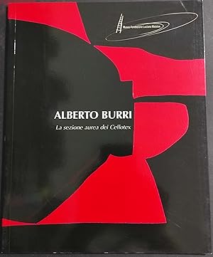 Alberto Burri - La Selezione Aurea dei Cellotex - I. Tomassoni - 2006