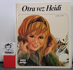 Imagen del vendedor de Otra vez Heidi a la venta por MONKEY LIBROS