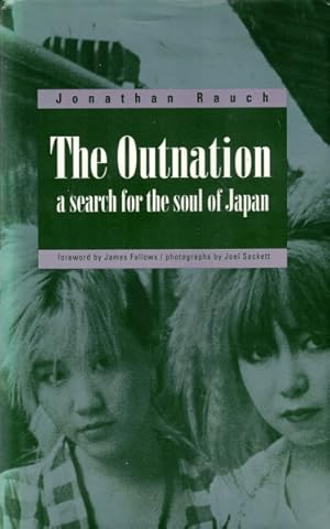 Seller image for The Outnation: A Search for the Soul of Japan for sale by LEFT COAST BOOKS