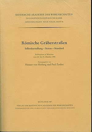Seller image for Rmische Grberstrassen : Selbstdarst. - Status - Standard for sale by Wolfs Antiquariat