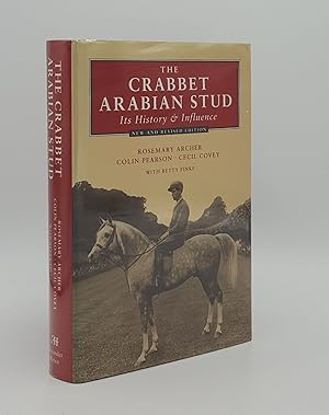 Seller image for THE CRABBET ARABIAN STUD Its History and Influence for sale by Rothwell & Dunworth (ABA, ILAB)