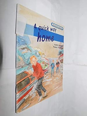 Seller image for A Quick Way Home (Level 3) (Wellington Square) for sale by WeBuyBooks