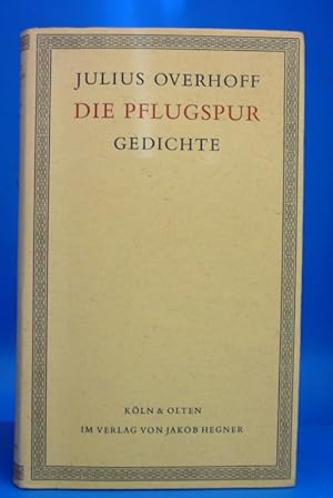 Die Pflugspur. - Gedichte.