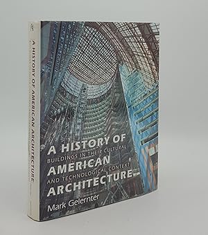 A HISTORY OF AMERICAN ARCHITECTURE Buildings in Their Cultural and Technological Context