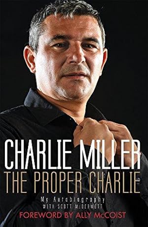 Immagine del venditore per The Proper Charlie: My Autobiography venduto da WeBuyBooks