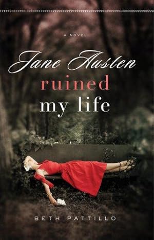 Bild des Verkufers fr Jane Austen Ruined My Life: A Novel zum Verkauf von WeBuyBooks