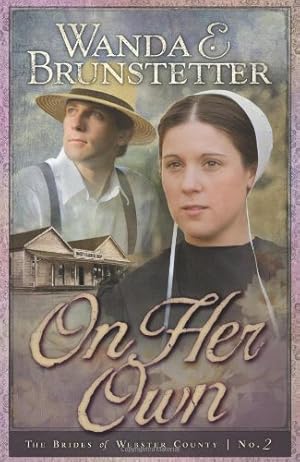 Seller image for On Her Own: Brides of Webster County, Book 2 (Truly Yours Romance Club #17) for sale by Reliant Bookstore