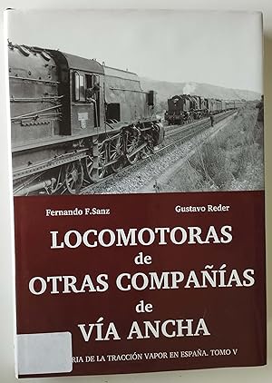 Seller image for LOCOMOTORAS DE OTRAS COMPAIAS DE VIA ANCHA TOMO V for sale by Librera Salvalibros Express