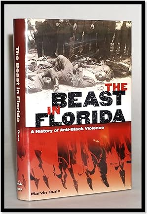 The Beast in Florida: A History of Anti-Black Violence