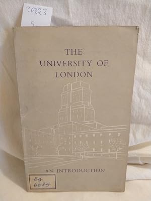 Bild des Verkufers fr The University of London: An Introduction. zum Verkauf von Versandantiquariat Waffel-Schrder