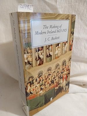 The Making of Modern Ireland 1603 - 1923.