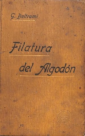 Seller image for FILATURA DE ALGODN. for sale by Librera Smile Books