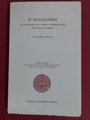 Bild des Verkufers fr Il socialismo. Da Moses Hess alla Prima Internazionale nella recente storiografia. Volume XXIII of series "Pubblicazioni dell'Istituto di Scienze Politiche dell'Universit di Torino". zum Verkauf von Wissenschaftliches Antiquariat Zorn