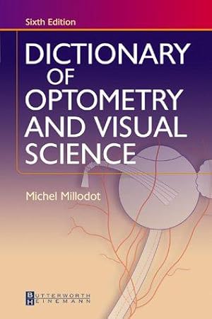 Seller image for Dictionary of Optometry and Visual Science for sale by WeBuyBooks