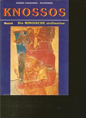 Imagen del vendedor de Knossos. Die minoische Zivilisation. a la venta por Ant. Abrechnungs- und Forstservice ISHGW