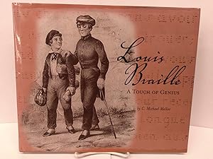 Imagen del vendedor de Louis Braille: A Touch of Genius a la venta por Chamblin Bookmine