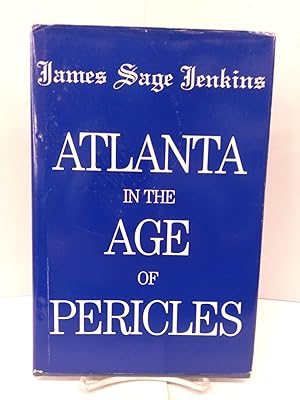 Atlanta in the Age of Pericles