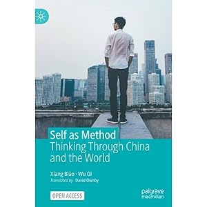Immagine del venditore per Self As Method : Thinking Through China and the World venduto da GreatBookPrices