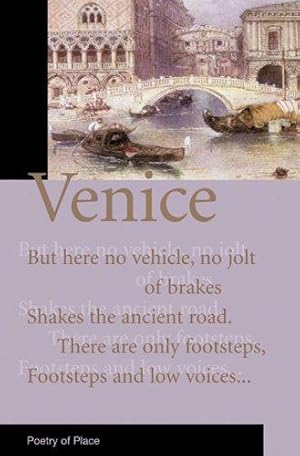 Bild des Verkufers fr Venice: A Collection of the Poetry of Place zum Verkauf von WeBuyBooks