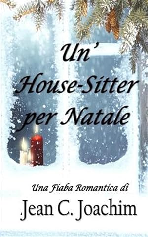 Bild des Verkufers fr Un' House Sitter Per Natale -Language: italian zum Verkauf von GreatBookPrices