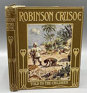 Robinson Crusoe Told To The Children