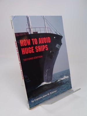Seller image for How to Avoid Huge Ships for sale by ThriftBooksVintage