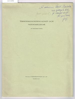 Imagen del vendedor de Timmermansordens konst- och vapensamlingar. a la venta por Hatt Rare Books ILAB & CINOA