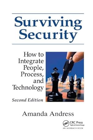 Seller image for Surviving Security : How to Integrate People, Process, and Technology for sale by GreatBookPricesUK