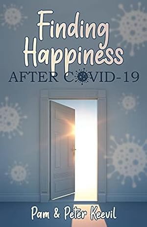 Immagine del venditore per Finding Happiness After COVID-19 venduto da WeBuyBooks