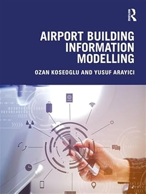 Immagine del venditore per Airport Building Information Modelling venduto da GreatBookPricesUK