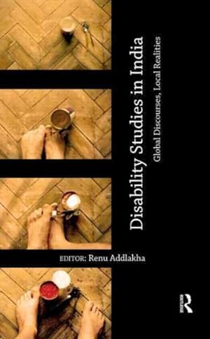 Immagine del venditore per Disability Studies in India : Global Discourses, Local Realities venduto da GreatBookPricesUK