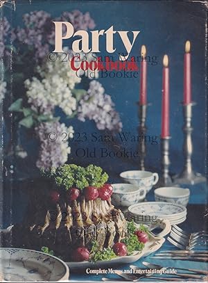 Southern Living party cookbook ; complete menus and entertaining guide