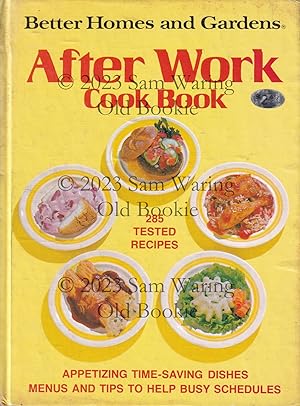 Better Homes and Gardens after work cook book