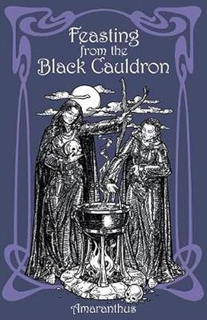 Image du vendeur pour Feasting from the Black Cauldron (Paperback) mis en vente par Grand Eagle Retail