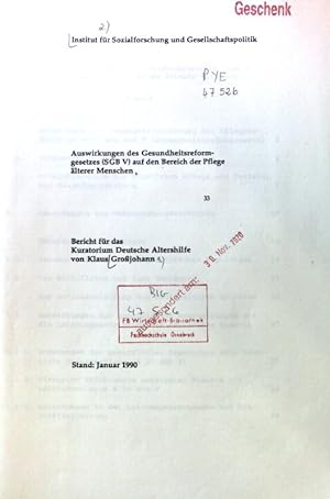 Bild des Verk�ufers f�r Auswirkungen des Gesundheitsreformgesetzes (SGB V) auf den Bereich der Pflege �lterer Menschen : Bericht f�r das Kuratorium Deutsche Altershilfe. Tatsachen, Hinweise, Erfahrungen, Materialien, Argumente ; 33 zum Verkauf von books4less (Versandantiquariat Petra Gros GmbH & Co. KG)