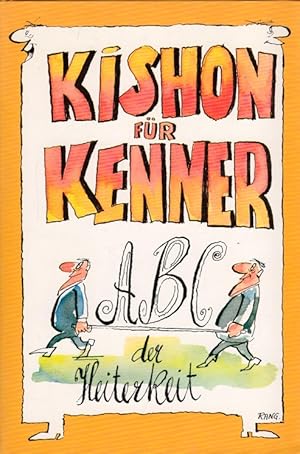 Kishon für Kenner : ABC der Heiterkeit. [ins Dt. übertr. von Friedrich Torberg]