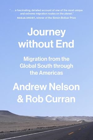 Seller image for Journey Without End : Migration from the Global South Through the Americas for sale by GreatBookPrices