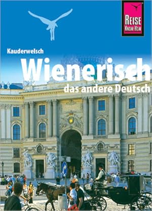 Image du vendeur pour Kauderwelsch, Wienerisch, das andere Deutsch mis en vente par Antiquariat Armebooks