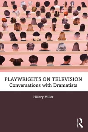 Seller image for Playwrights on Television : Conversations With Dramatists for sale by GreatBookPricesUK