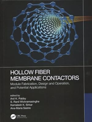 Bild des Verkufers fr Hollow Fiber Membrane Contactors : Module Fabrication, Design and Operation, and Potential Applications zum Verkauf von GreatBookPrices