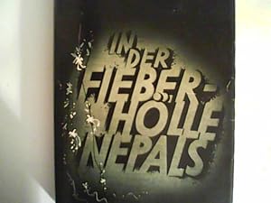 Seller image for In der Fieberhlle Nepals for sale by ANTIQUARIAT FRDEBUCH Inh.Michael Simon