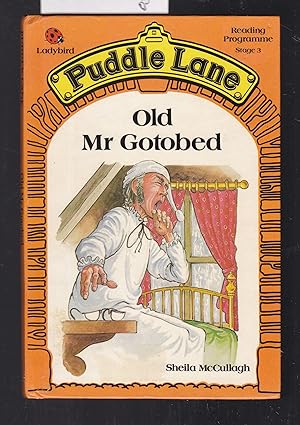Old Mr. Gotobed - A Ladybird Puddle Lane Book Reading Programme Stage 3 V.1