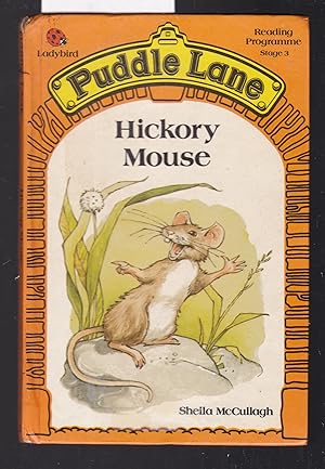 Hickory Mouse - A Ladybird Puddle Lane Book Reading Programme Stage 3 V.2
