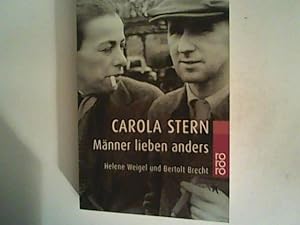 Bild des Verkufers fr Mnner lieben anders: Helene Weigel und Bertolt Brecht zum Verkauf von ANTIQUARIAT FRDEBUCH Inh.Michael Simon