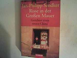 Bild des Verkufers fr Risse in der Groen Mauer: Gesichter eines neuen China zum Verkauf von ANTIQUARIAT FRDEBUCH Inh.Michael Simon