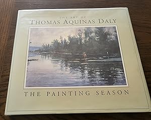 Seller image for The Art of Thomas Aquinas Daly The Painting Season for sale by John Liberati Books