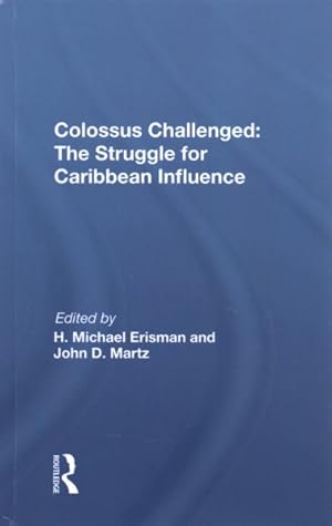 Seller image for Colossus Challenged : The Struggle for Caribbean Influence for sale by GreatBookPricesUK