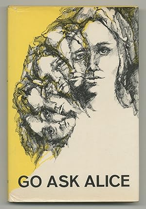 Bild des Verkufers fr Go Ask Alice zum Verkauf von Between the Covers-Rare Books, Inc. ABAA