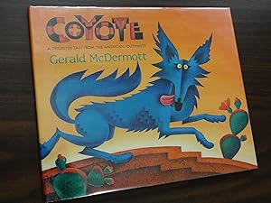 Coyote: A Trickster Tale from the American Southwest *Signed 1st