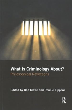 Seller image for What Is Criminology About? : Philosophical Reflections for sale by GreatBookPrices